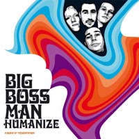 Big Boss Man — Humanize